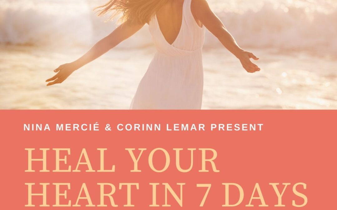 Heal Your Heart in 7 Days interactive online course October 6-12